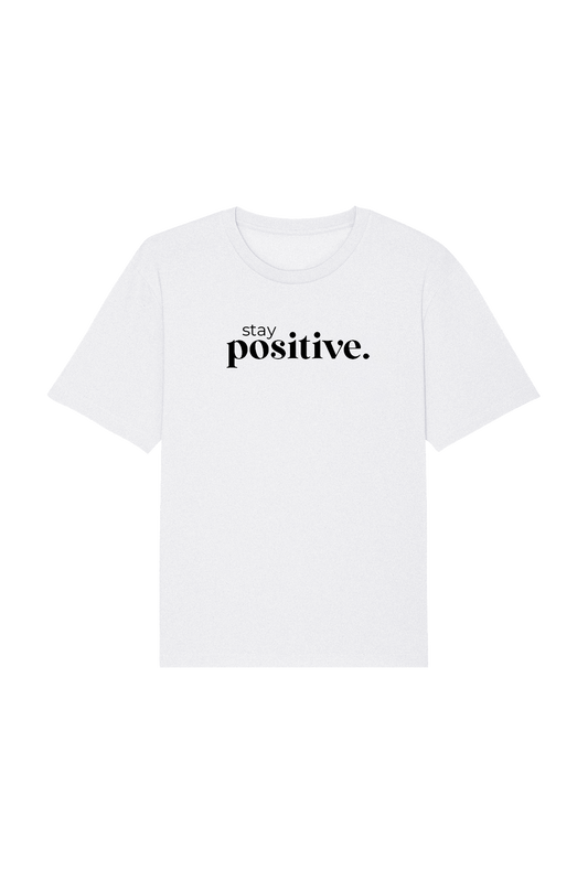 Stay Positive Tee