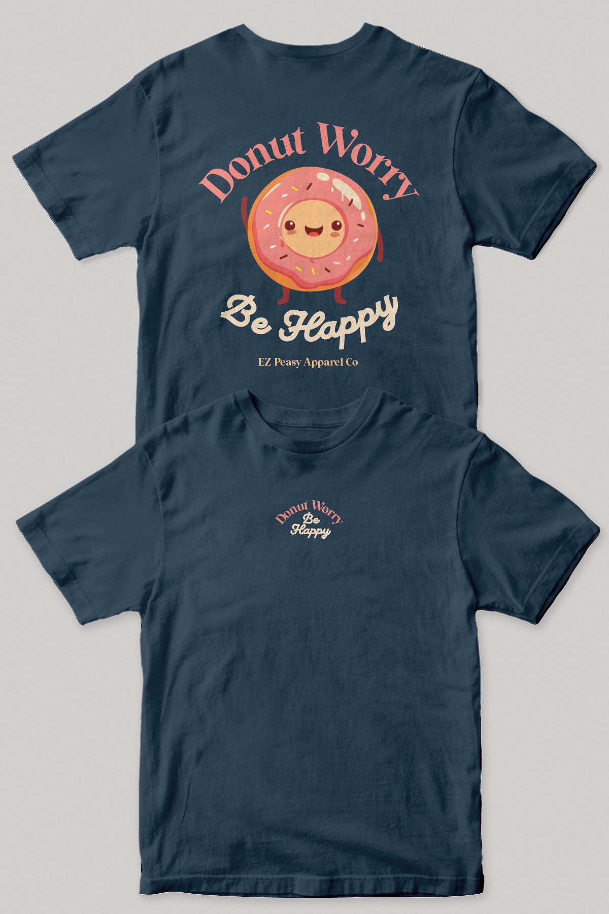 Donut worry be happy | Blue Dusk Tee